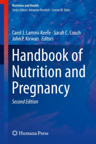 Title: Handbook of Nutrition and Pregnancy, Author: Carol J. Lammi-Keefe