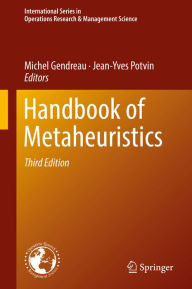 Title: Handbook of Metaheuristics, Author: Michel Gendreau