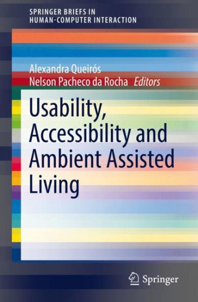 Usability, Accessibility and Ambient Assisted Living