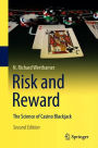 Risk and Reward: The Science of Casino Blackjack / Edition 2