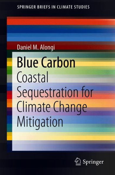 Blue Carbon: Coastal Sequestration for Climate Change Mitigation