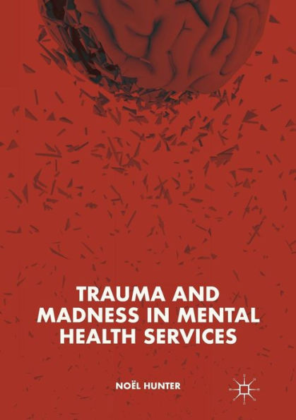 Trauma and Madness Mental Health Services