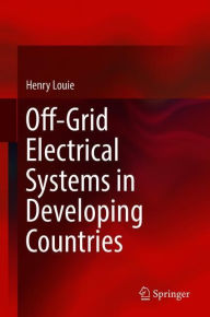 Title: Off-Grid Electrical Systems in Developing Countries, Author: Henry Louie