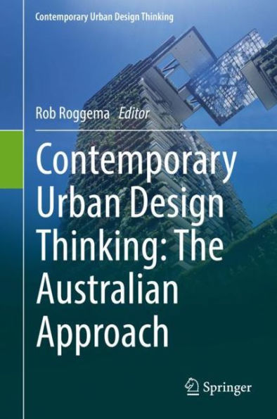 Contemporary Urban Design Thinking: The Australian Approach
