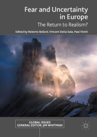 Title: Fear and Uncertainty in Europe: The Return to Realism?, Author: Roberto Belloni