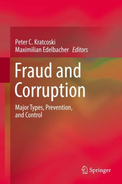 Fraud and Corruption: Major Types, Prevention, Control