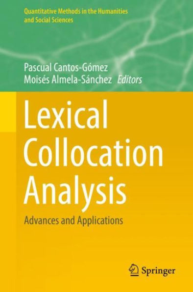 Lexical Collocation Analysis: Advances and Applications