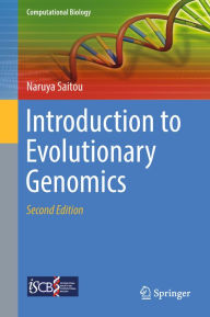 Title: Introduction to Evolutionary Genomics, Author: Naruya Saitou