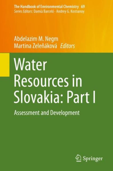 Water Resources Slovakia: Part I: Assessment and Development