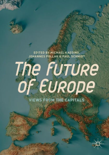 the Future of Europe: Views from Capitals