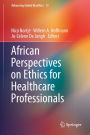 African Perspectives on Ethics for Healthcare Professionals