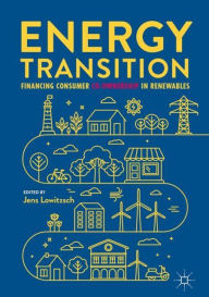 Title: Energy Transition: Financing Consumer Co-Ownership in Renewables, Author: Jens Lowitzsch