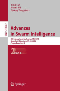 Title: Advances in Swarm Intelligence: 9th International Conference, ICSI 2018, Shanghai, China, June 17-22, 2018, Proceedings, Part II, Author: Ying Tan