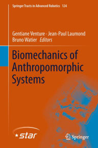 Title: Biomechanics of Anthropomorphic Systems, Author: Gentiane Venture