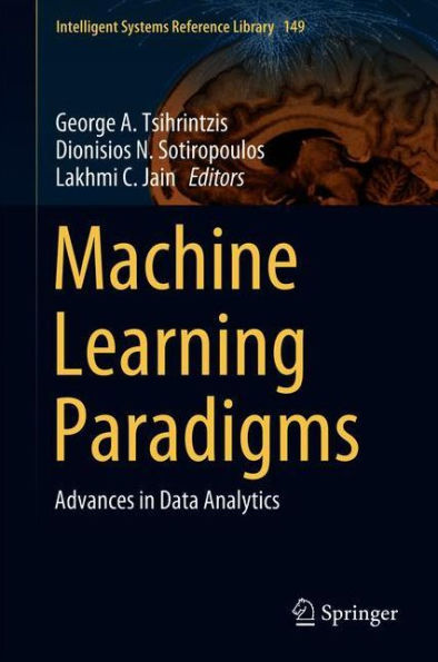 Machine Learning Paradigms: Advances in Data Analytics