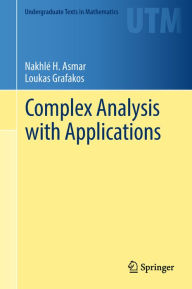 Title: Complex Analysis with Applications, Author: Nakhlé H. Asmar