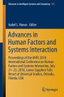Advances in Human Factors and Systems Interaction: Proceedings of the AHFE 2018 International Conference on Human Factors and Systems Interaction, July 21-25, 2018, Loews Sapphire Falls Resort at Universal Studios, Orlando, Florida, USA