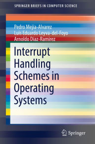 Title: Interrupt Handling Schemes in Operating Systems, Author: Pedro Mejia-Alvarez