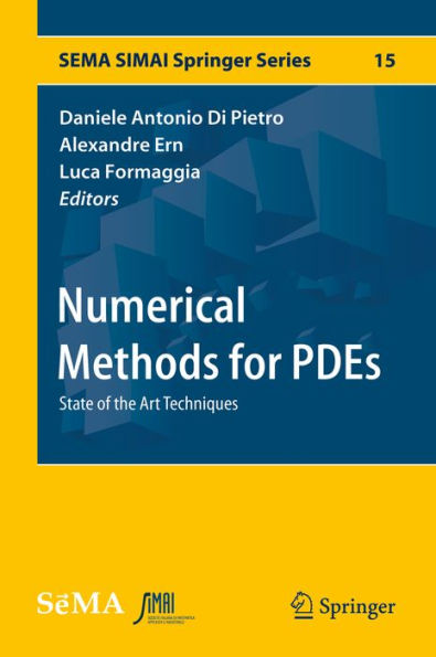 Numerical Methods for PDEs: State of the Art Techniques