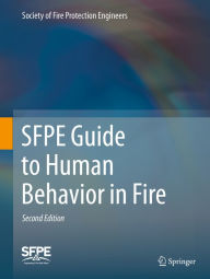Title: SFPE Guide to Human Behavior in Fire, Author: Society of Fire Protection Engineers