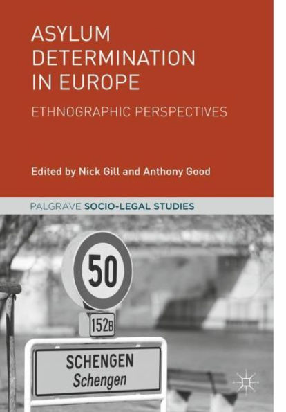 Asylum Determination in Europe: Ethnographic Perspectives