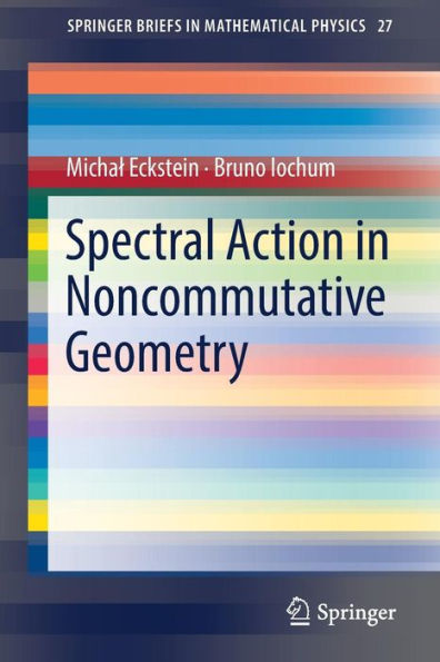 Spectral Action in Noncommutative Geometry