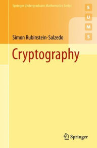 Title: Cryptography, Author: Simon Rubinstein-Salzedo