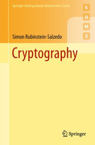 Title: Cryptography, Author: Simon Rubinstein-Salzedo