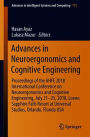 Advances in Neuroergonomics and Cognitive Engineering: Proceedings of the AHFE 2018 International Conference on Neuroergonomics and Cognitive Engineering, July 21-25, 2018, Loews Sapphire Falls Resort at Universal Studios, Orlando, Florida USA