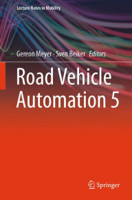 Title: Road Vehicle Automation 5, Author: Gereon Meyer