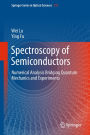 Spectroscopy of Semiconductors: Numerical Analysis Bridging Quantum Mechanics and Experiments