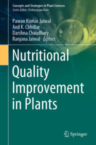 Title: Nutritional Quality Improvement in Plants, Author: Pawan Kumar Jaiwal
