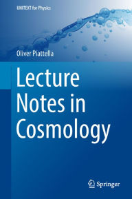 Title: Lecture Notes in Cosmology, Author: Oliver Piattella