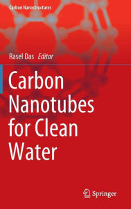 Title: Carbon Nanotubes for Clean Water, Author: Rasel Das