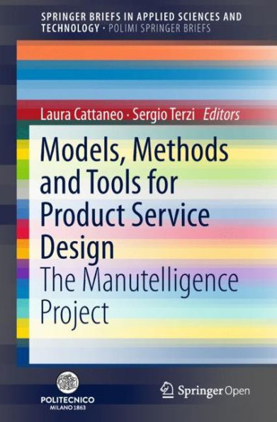 Models, Methods and Tools for Product Service Design: The Manutelligence Project