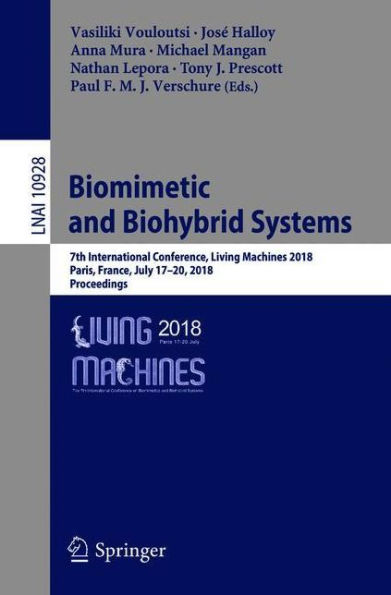 Biomimetic and Biohybrid Systems: 7th International Conference, Living Machines 2018, Paris, France, July 17-20, 2018, Proceedings