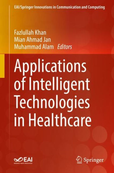Applications of Intelligent Technologies in Healthcare