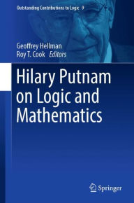 Title: Hilary Putnam on Logic and Mathematics, Author: Geoffrey Hellman