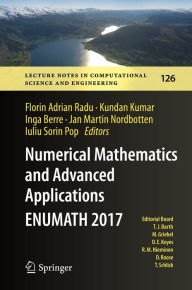 Title: Numerical Mathematics and Advanced Applications ENUMATH 2017, Author: Florin Adrian Radu