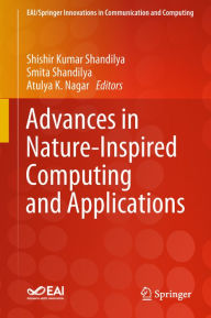 Title: Advances in Nature-Inspired Computing and Applications, Author: Shishir Kumar Shandilya