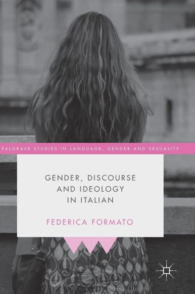 Gender, Discourse and Ideology Italian