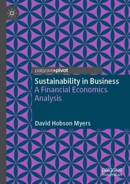 Sustainability Business: A Financial Economics Analysis