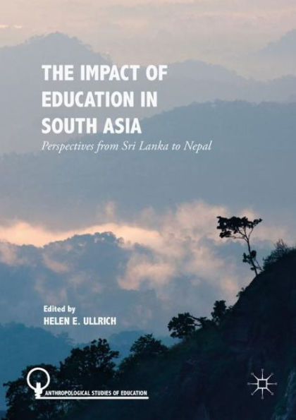 The Impact of Education South Asia: Perspectives from Sri Lanka to Nepal