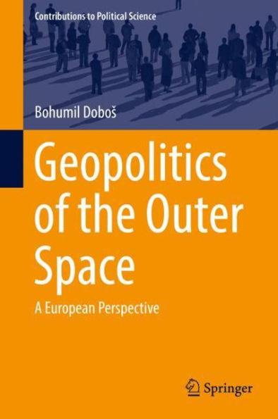 Geopolitics of the Outer Space: A European Perspective