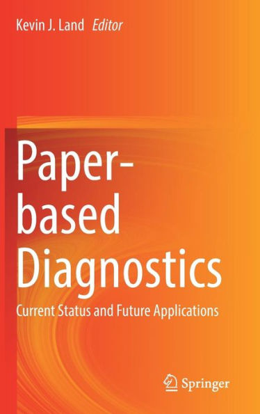 Paper-based Diagnostics: Current Status and Future Applications