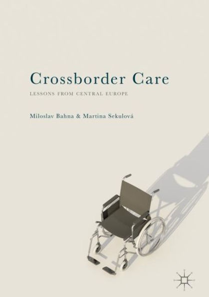 Crossborder Care: Lessons from Central Europe