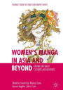 Women's Manga in Asia and Beyond: Uniting Different Cultures and Identities