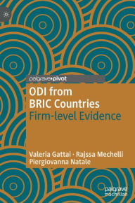 Title: ODI from BRIC Countries: Firm-level Evidence, Author: Valeria Gattai