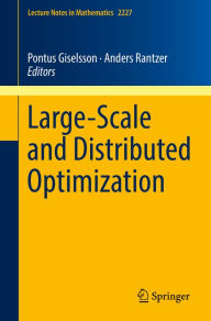 Title: Large-Scale and Distributed Optimization, Author: Pontus Giselsson