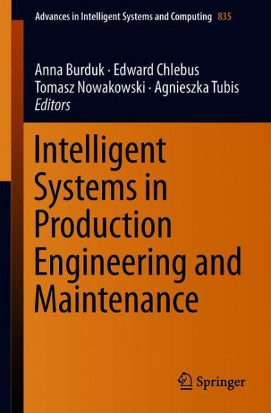 Intelligent Systems in Production Engineering and Maintenance